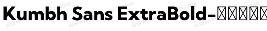 Kumbh Sans ExtraBold字体转换
